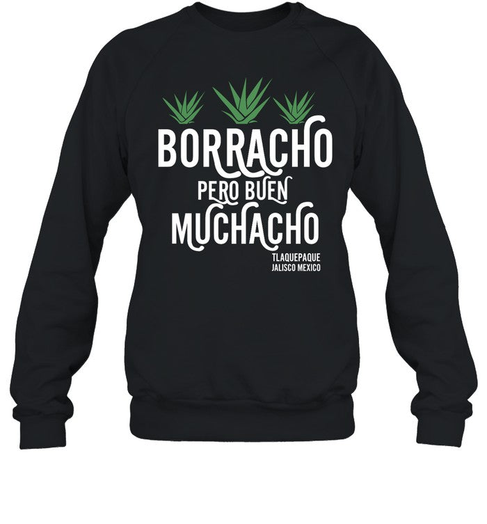 Borracho Pero Buen Muchacho Hoodie