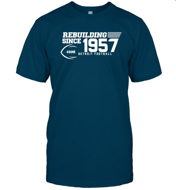 Rebuilding Since 1957 Detroit Football Hoodie
