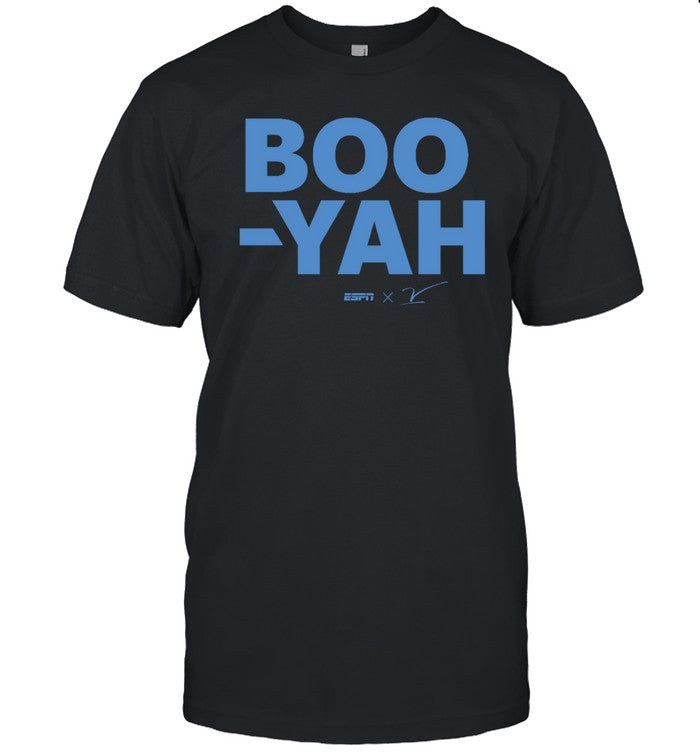 Limted Edition Boo-Yah Shirt