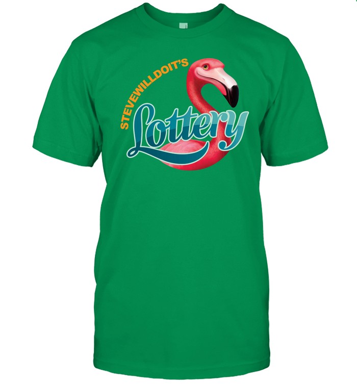 Happy Dad Stevewilldoit's Lottery Shirt
