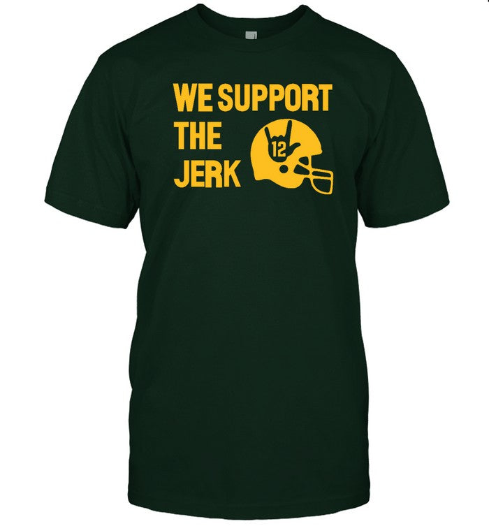 We Support The Jerk 12 Green Hoodie