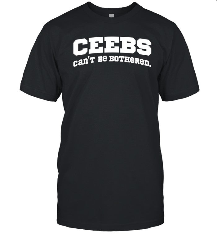 Ceebs Can't Be Bothered Hoodie
