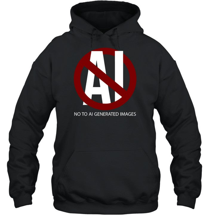 No To Ai Generated Images Hoodie