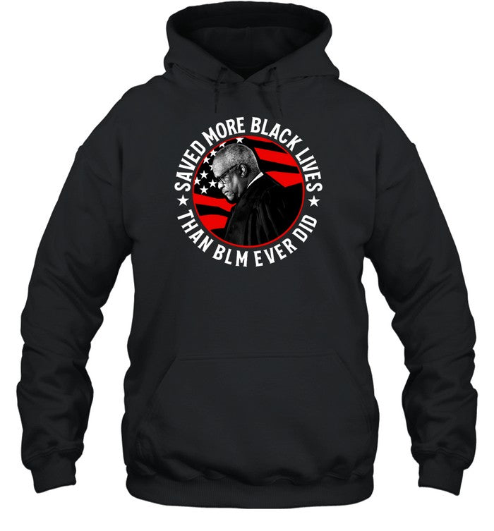 Saved More Black Lives Than Blm Ever Did Hoodie