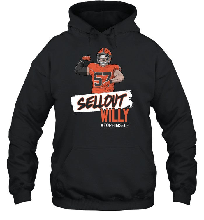 Sellout Willy For Him Self Hoodie