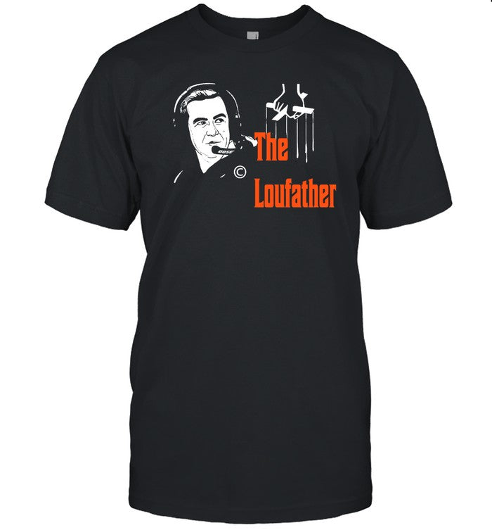 The Loufather Shirt