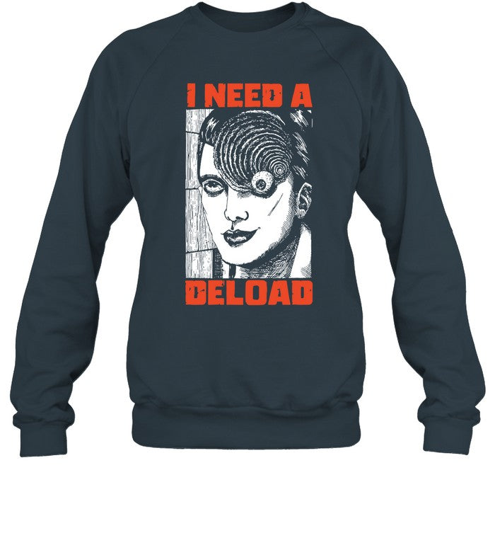 I Need A Deload Sweatshirt