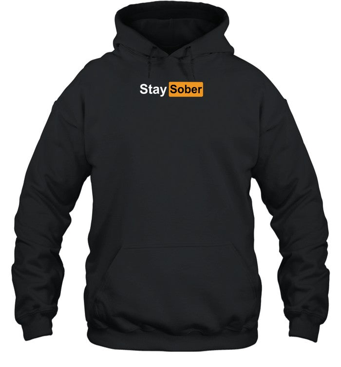 Stay Sober Black Hoodie