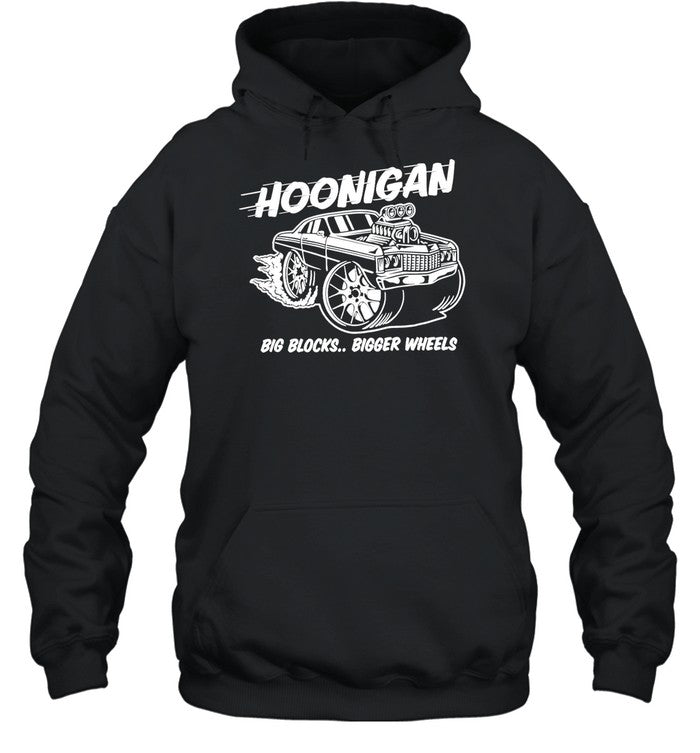 Hoonigan Big Blocks Bigger Wheels Hoodie