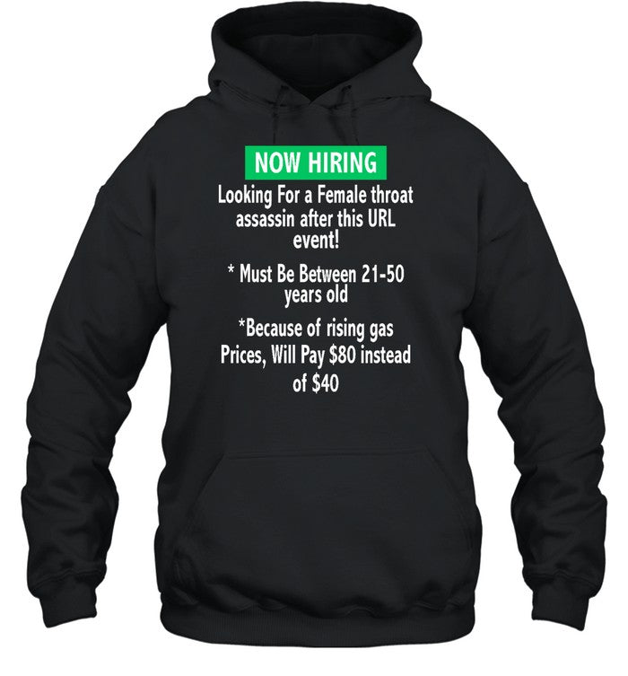 Now Hiring Hoodie
