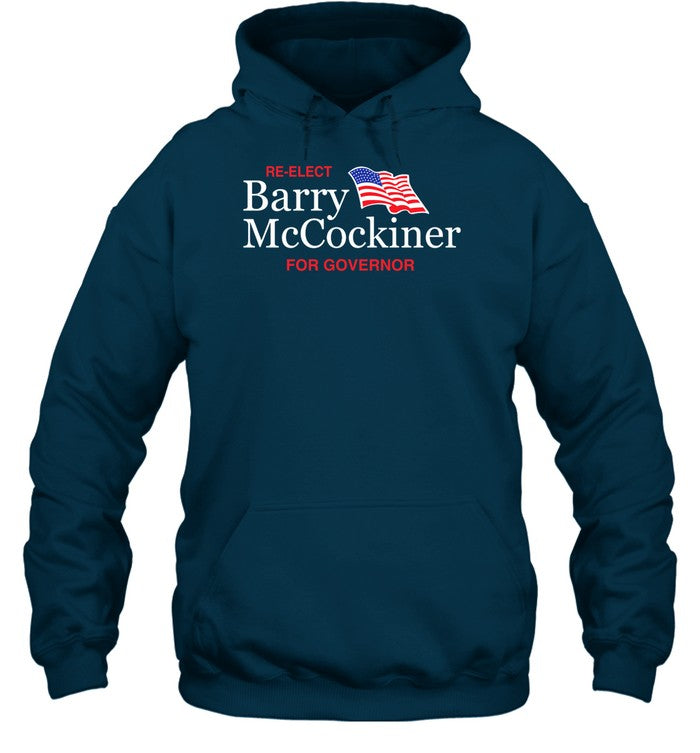 Reelect Barry Mccockiner For Governor Hoodie