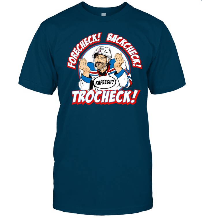 Forecheck Backcheck Trocheck Kapeesh Tee