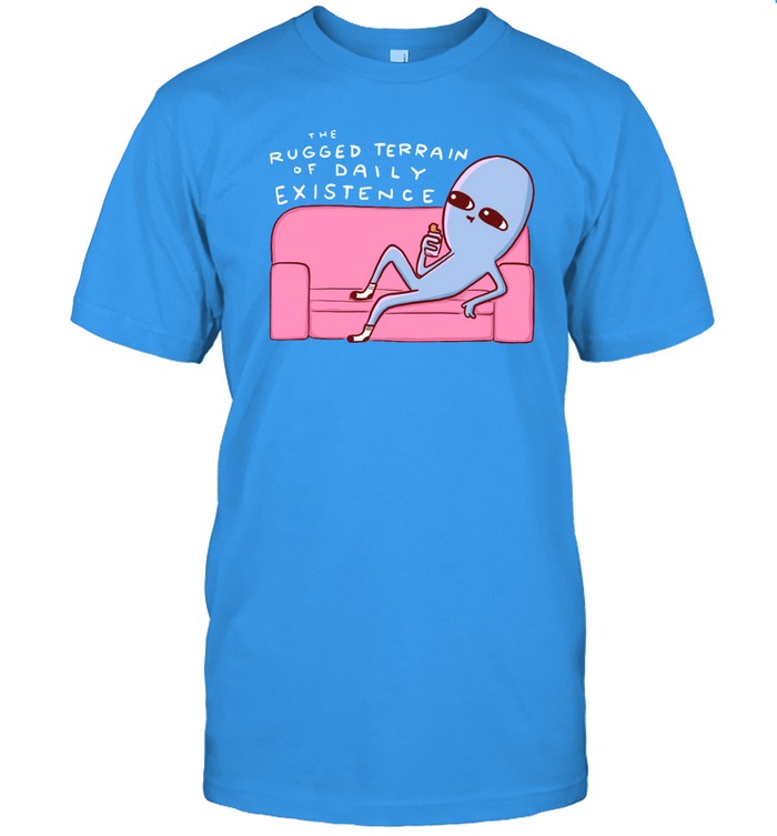 Rugged Terrain Of Daily Existence Shirt