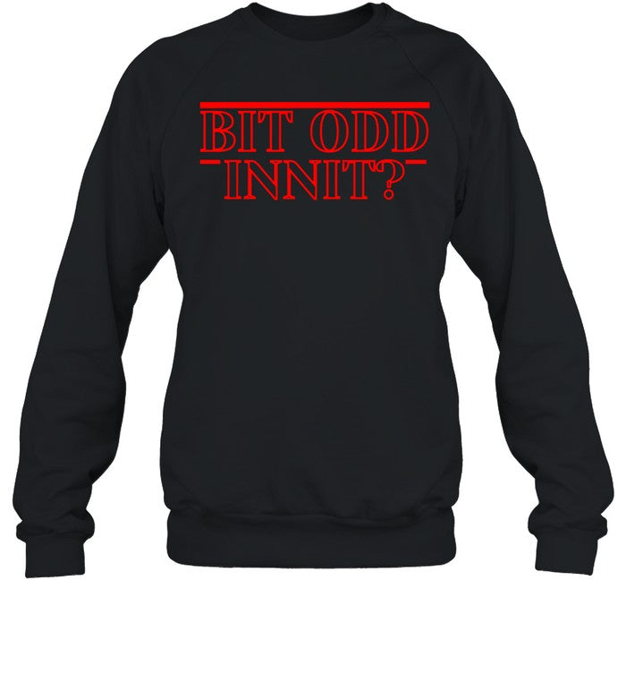 Non Aesthetic Things Bit Odd Innit Hoodie