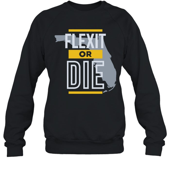Flexix Or Die Shirts