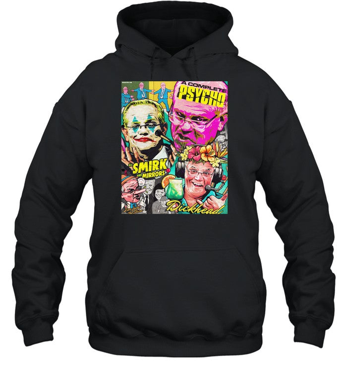 A Complete Psycho All Smirk And Mirrors Dickhead Hoodie
