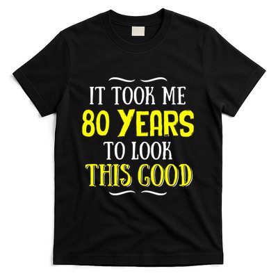 80 Years Old Birthday T-Shirt