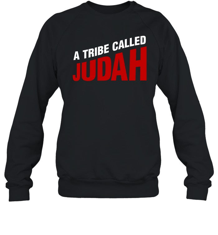 A Tribe Called Judah Sweatshirt