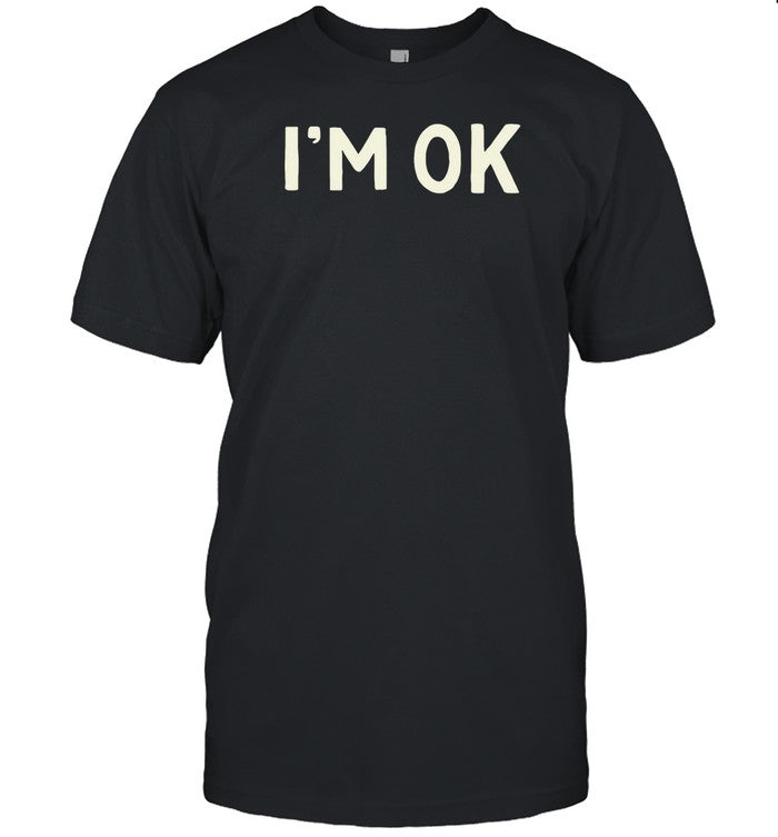 Got Funny I'm Ok-Lahoma Tee