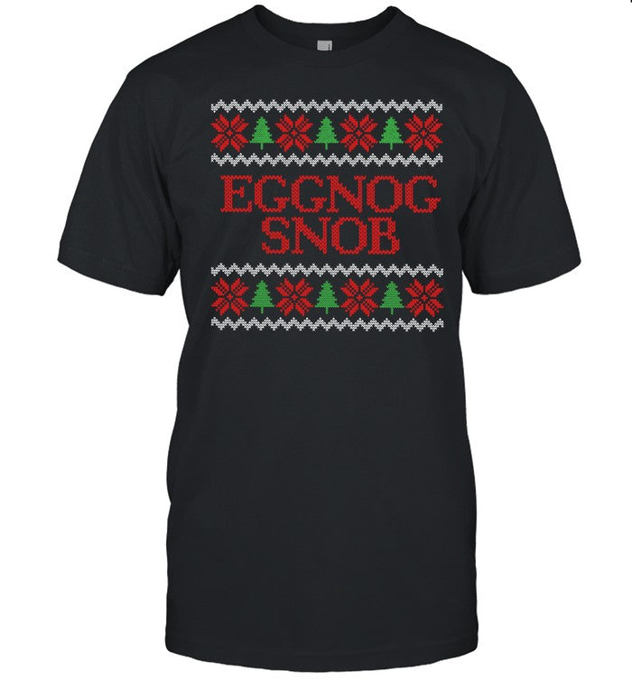 Eggnog Snob Shirt