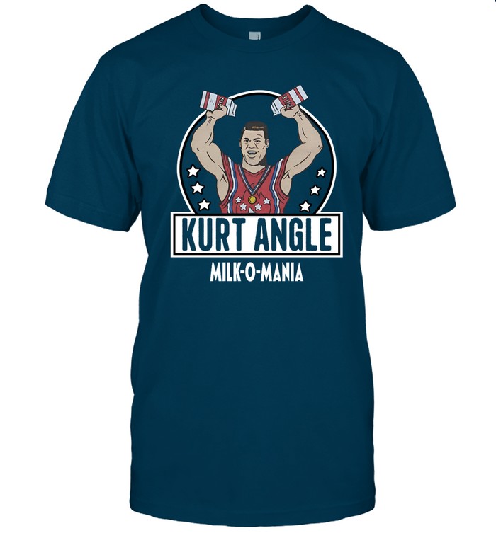 Kurt Angle Milk O Mania Shirt Realkurtangle