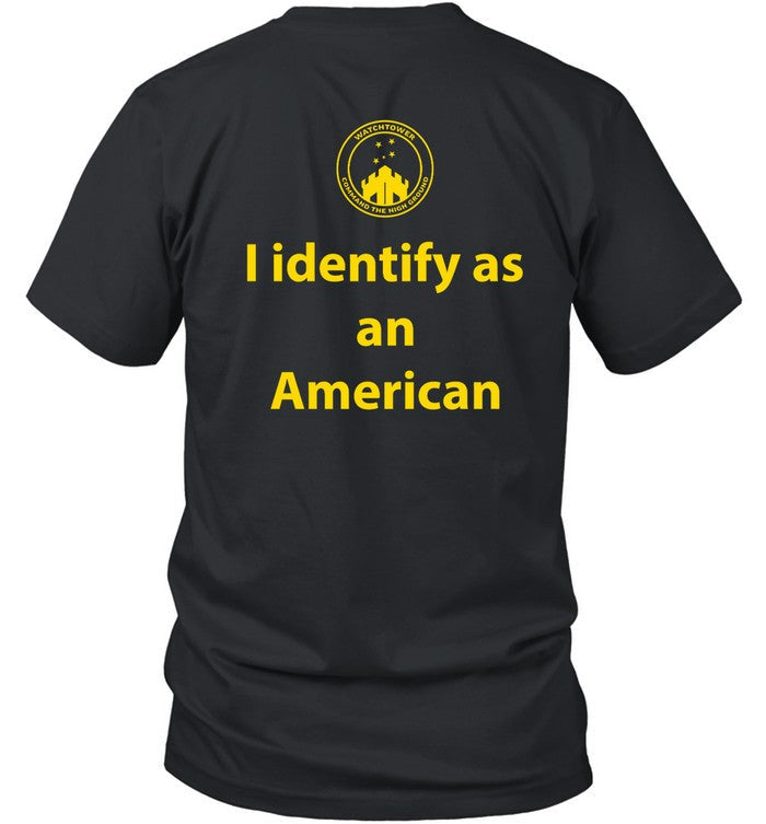 I Identify As An American Watchtower Command The High Ground Hoodie