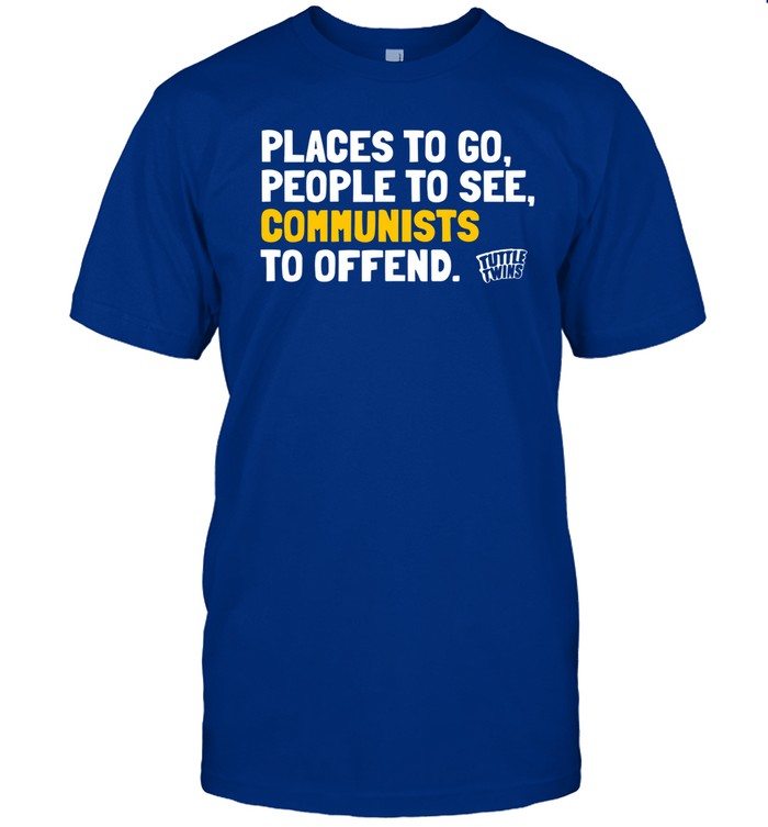 Connor Boyack Wearing Tuttletwins Places To Go People To See Communists To Offend Tee Shirt