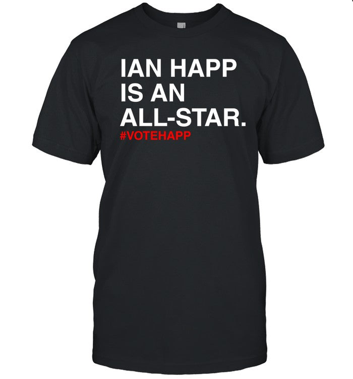 Ian Happ Is An All Star T Shirts