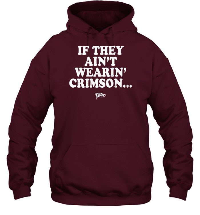 If They Ain't Wearin' Crimson Blank Back Hoodie