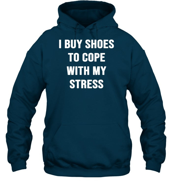 Chad Johnson I Buy Shoes To Cope With My Stress Hoodie