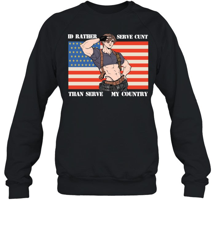 I'd Rather Serve Cunt Than Serve My Country Leon Kennedy Hoodie