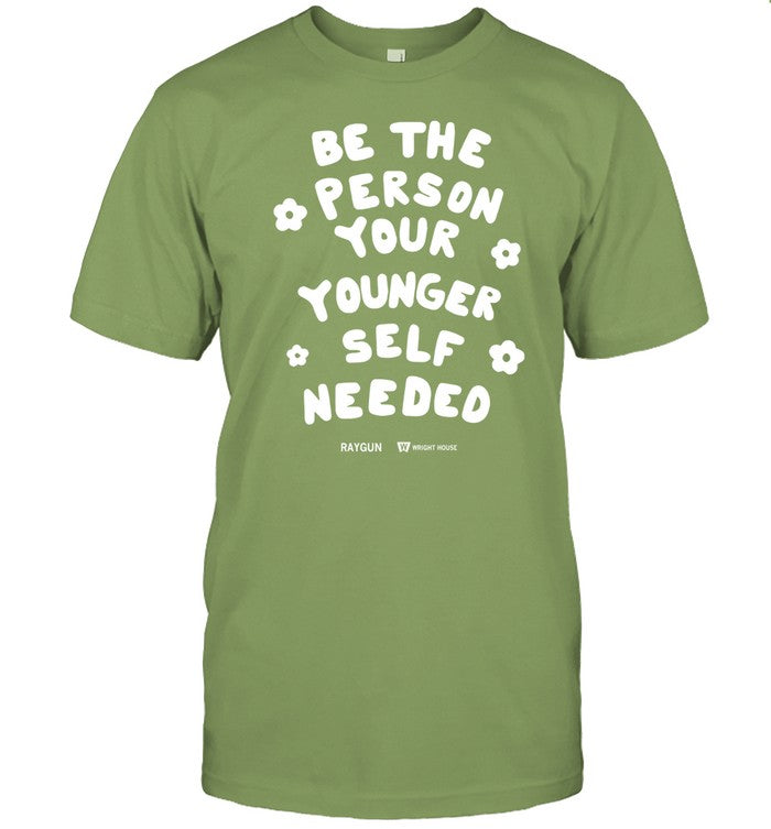 Raygunsite Be The Person Your Younger Self Needed Wright House Tee