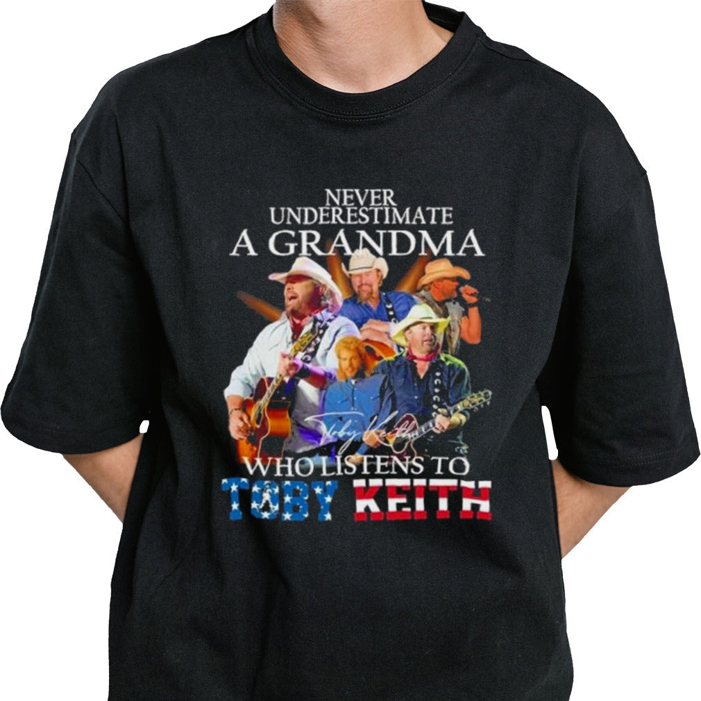 A Grandma Who Listens To Toby Keith Signatures T Shirt
