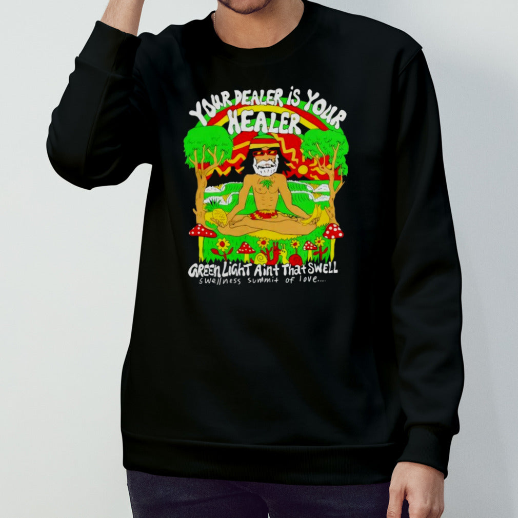 Ainsâ€™t That Swell Dealer Healer Black T-Shirts