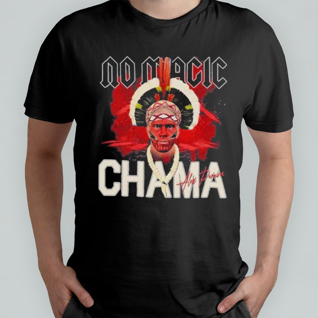 Alex Pereira No Magic Chama shirt