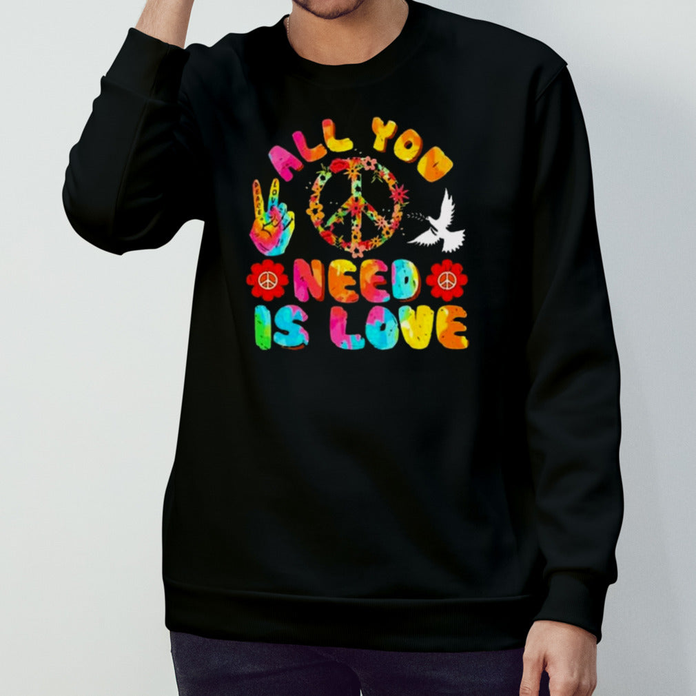 All You Need Is Love Tie Dye Peace Sign 60s 70s Peace Sign shirt
