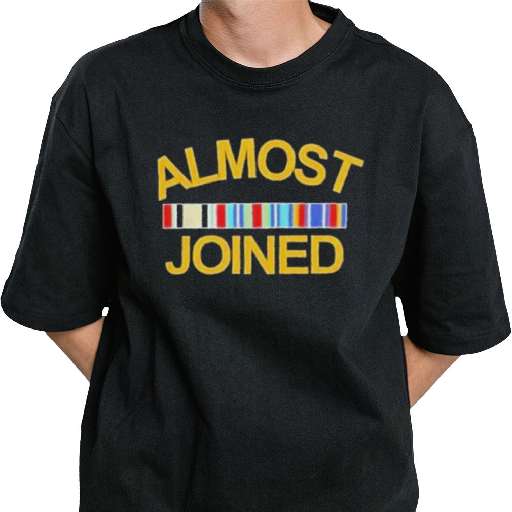 Almost Joined T shirt
