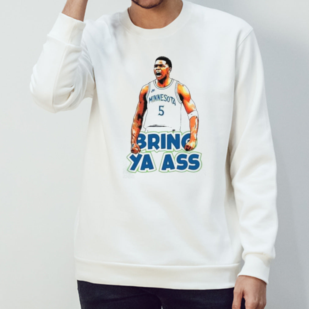 Anthony Edwards Bring Ya Ass Playoff Tee shirt