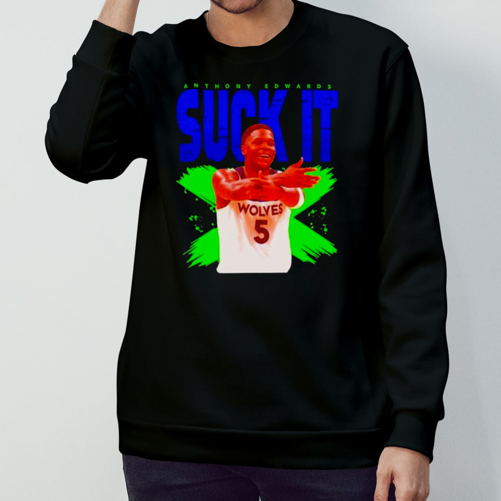 Anthony Edwards suck it shirts