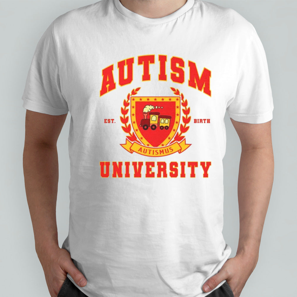 Autism university est birth shirts