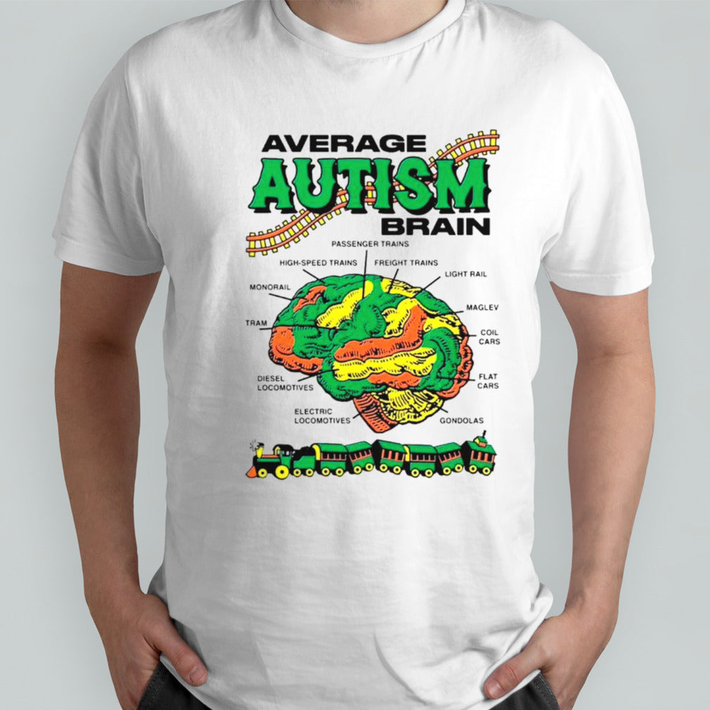 Average autism brain shirt