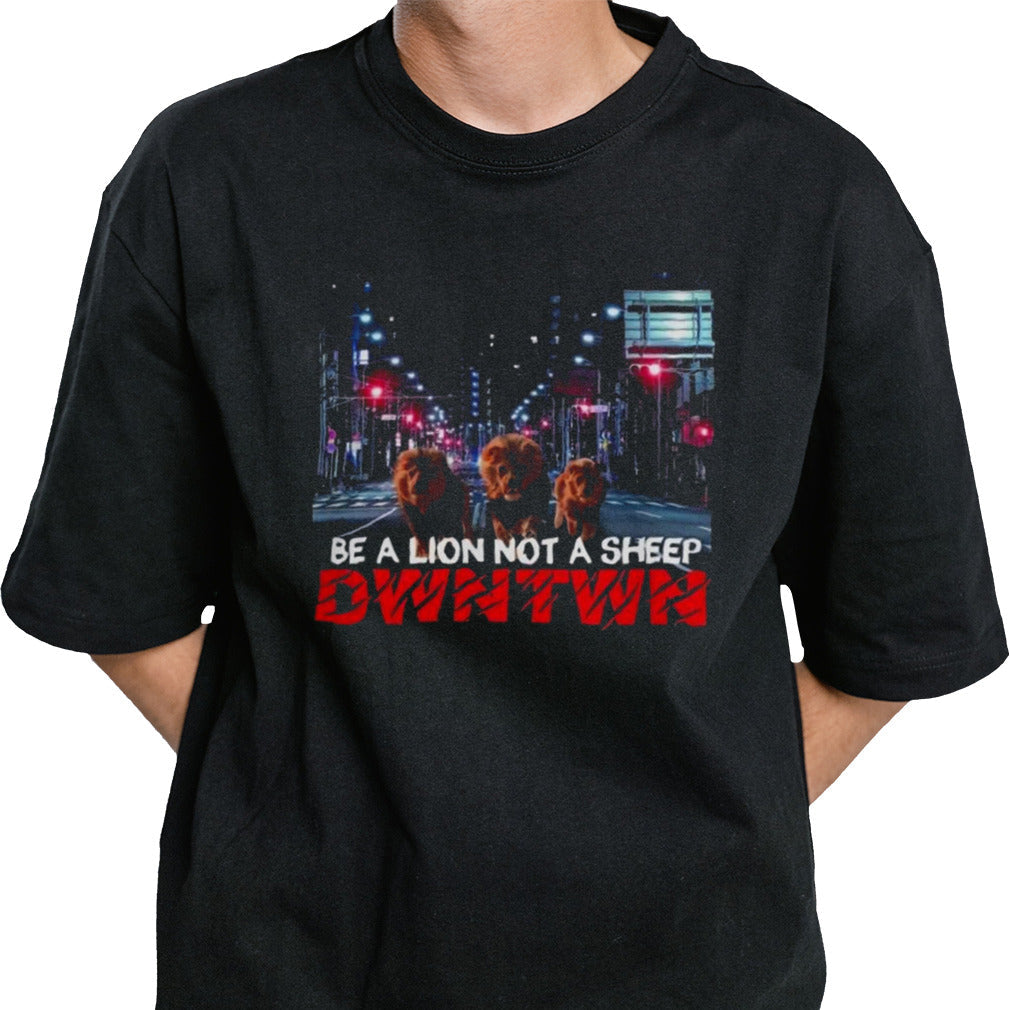 Be A Lion Not A Sheep T-Shirt