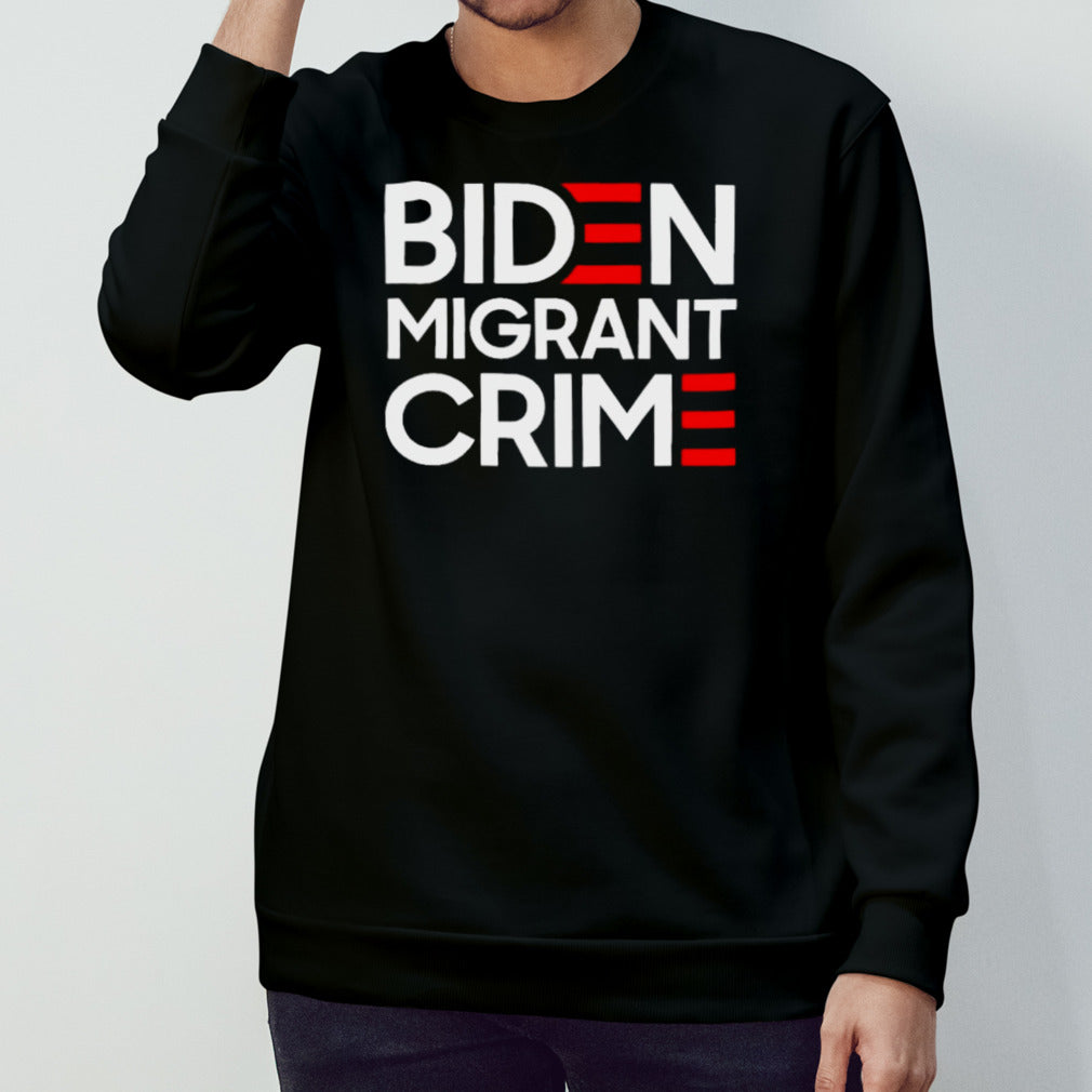 Biden Migrant Crime Shirt