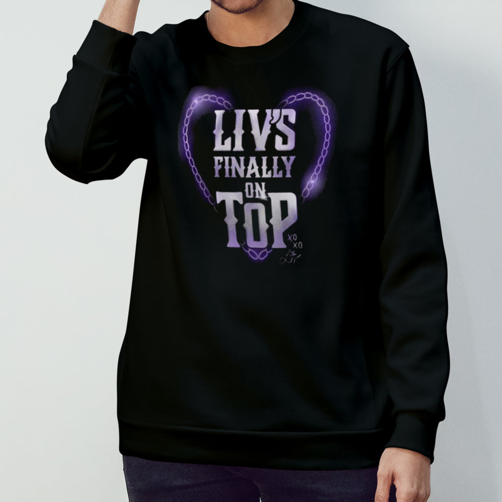 Black Liv Morgan Livâ€™s Finally On Top T-shirt