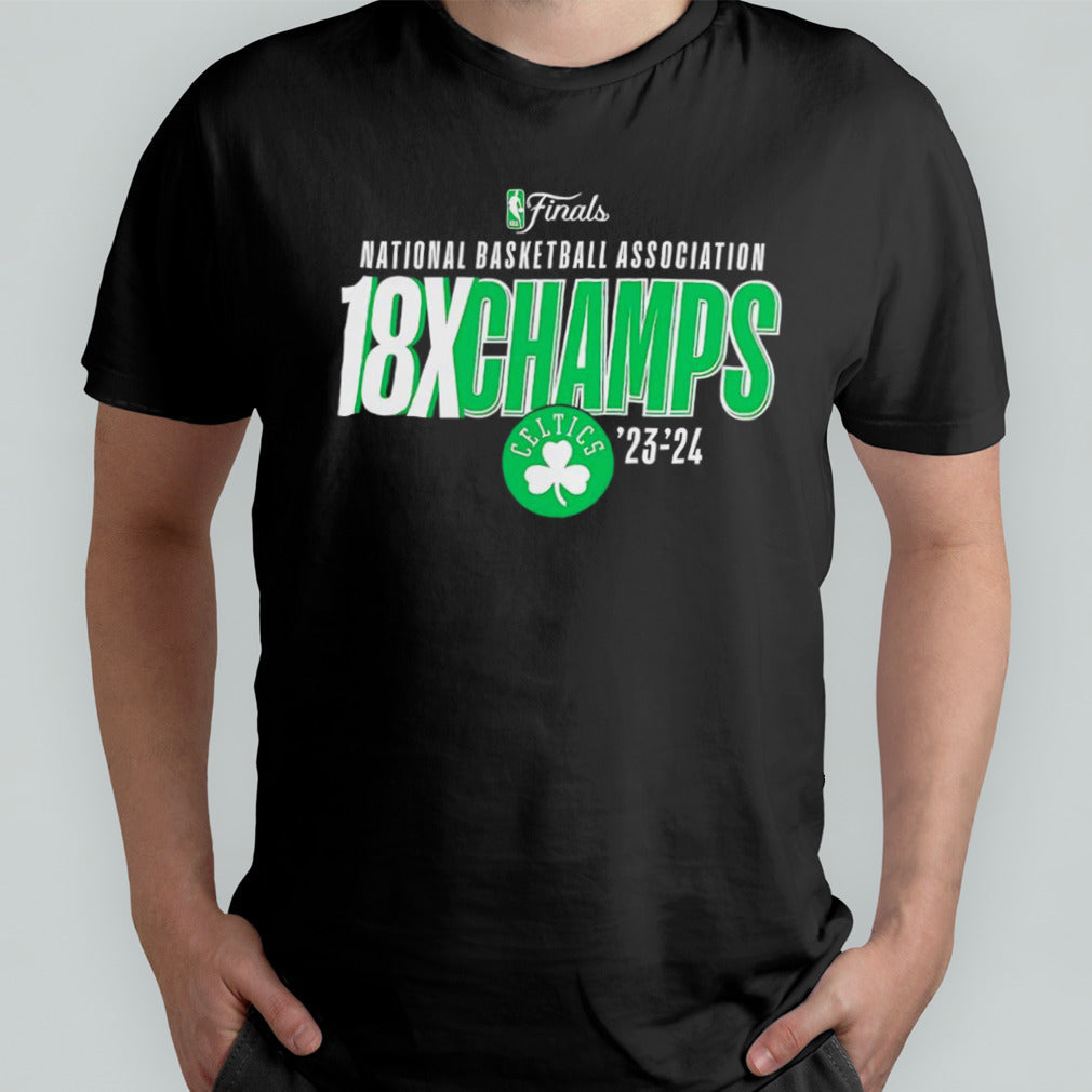 Boston Celtics National Basketball Association 18X Champs shirt