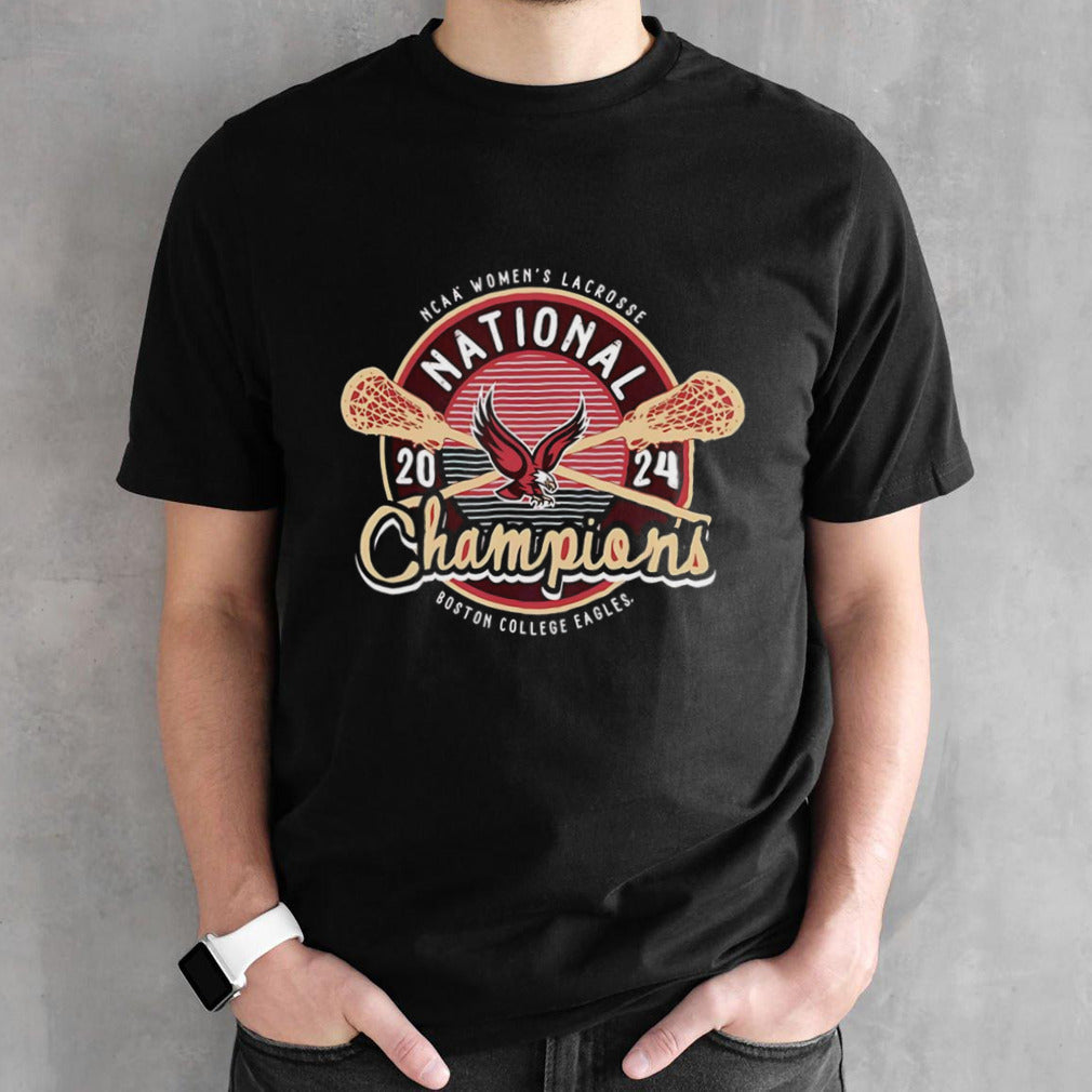 Boston College Eagles Womenâ€™s Lacrosse National Champions 2024 shirt