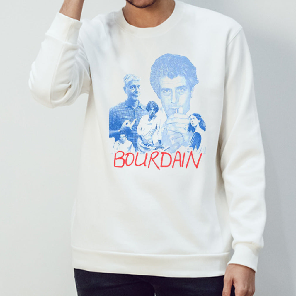 Bourdain Anthony Bourdain shirts