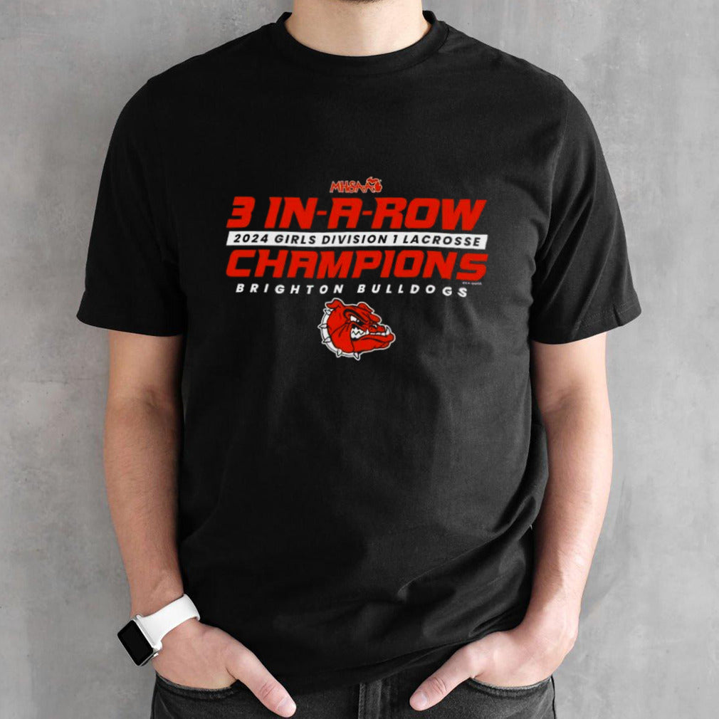 Brighton Bulldogs 2024 MHSAA Girls Lacrosse D1 3 In-A-Row Champions T-shirt