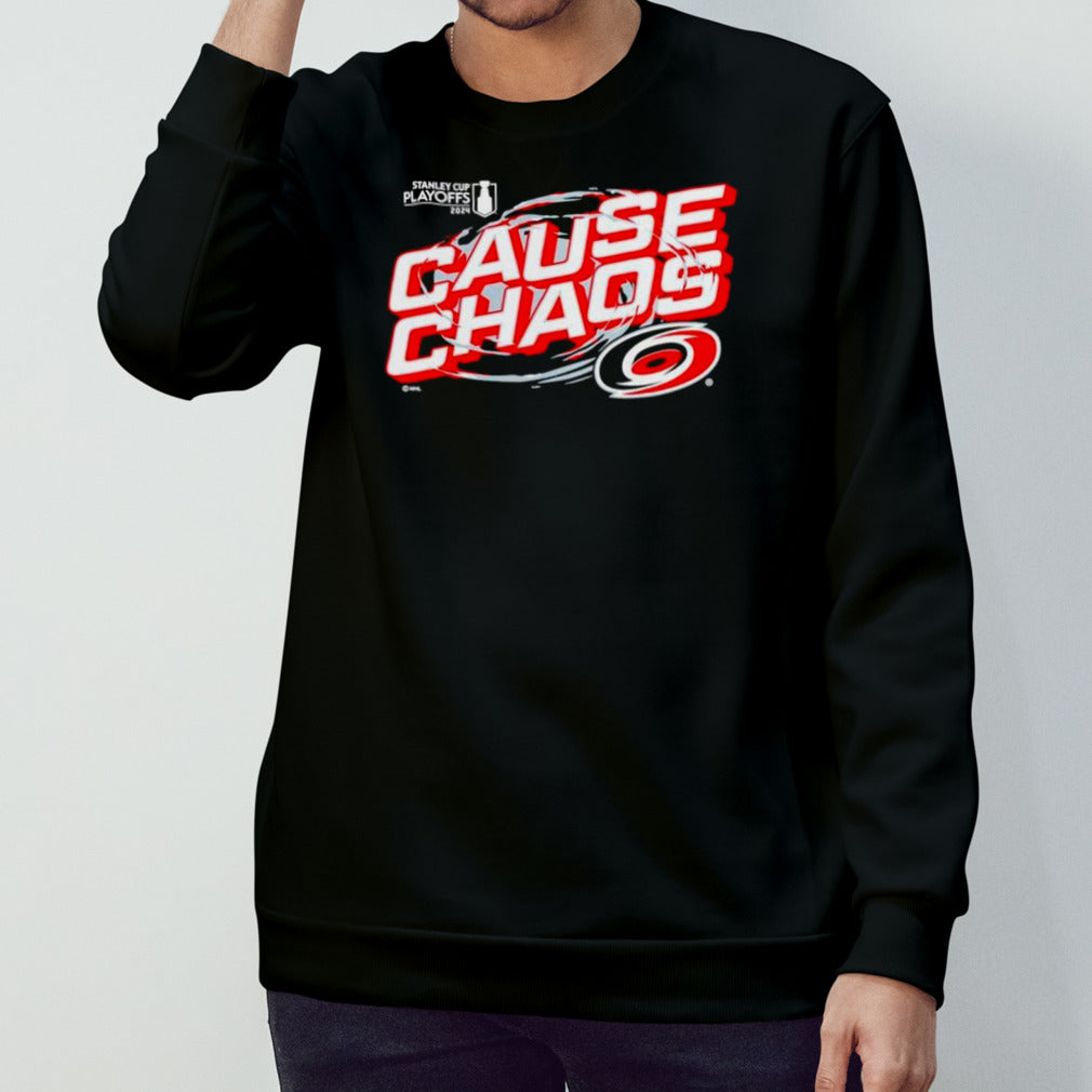 Carolina Hurricanes 2024 Stanley Cup Playoffs Slogan Cause Chaos shirts