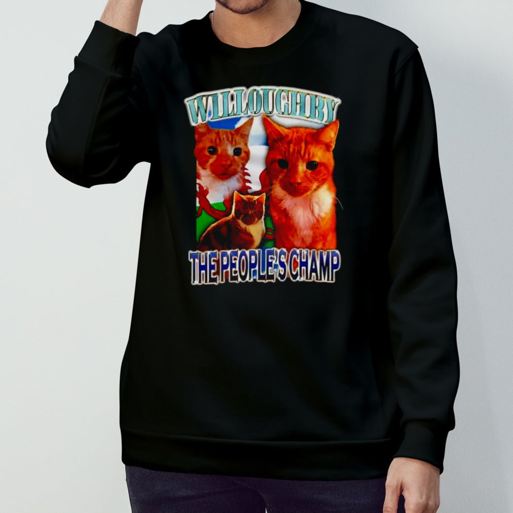 Cat willoughby the peopleâ€™s champ shirt